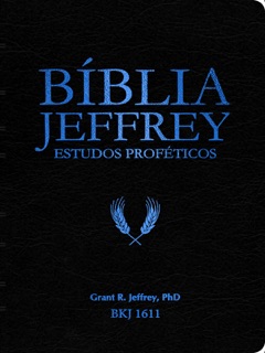 Bíblia Jeffrey de Estudos Proféticos by Grant R. Jeffrey