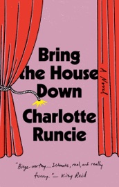 Bring the House Down - Charlotte Runcie