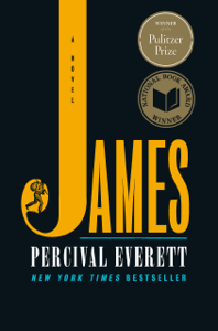 James (Pulitzer Prize Winner) - Percival Everett Cover Art