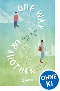 One Way Or Another by Kara McDowell