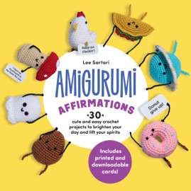 Amigurumi Affirmations - Lee Sartori
