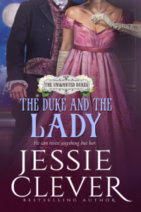 The Duke and the Lady - Jessie Clever Cover Art