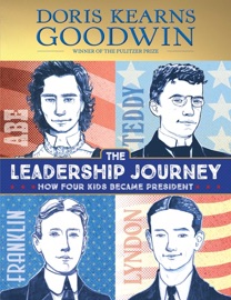 The Leadership Journey - Doris Kearns Goodwin