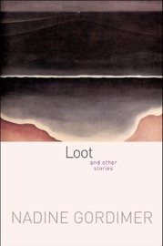 Loot - Nadine Gordimer