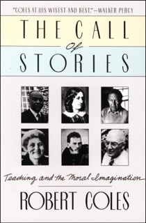 The Call of Stories by Robert Coles