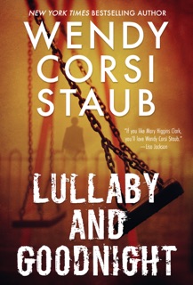 Lullaby and Goodnight by Wendy Corsi Staub