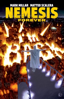 Nemesis Forever by Mark Millar & Matteo Scalera
