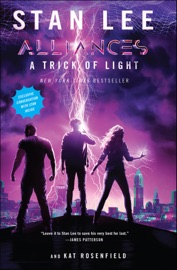 A Trick of Light - Stan Lee & Kat Rosenfield