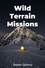 Wild Terrain Missions - Jasper Quincy