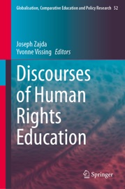 Discourses of Human Rights Education - Joseph Zajda & Yvonne Vissing