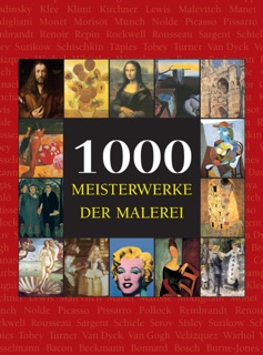 1000 Meisterwerke der Malerei by Victoria Charles, Joseph Manca, Megan McShane & Donald Wigal