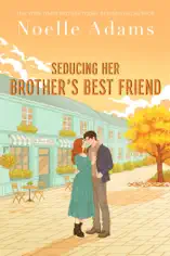 Seducing her Brother's Best Friend