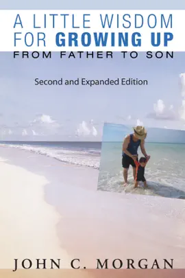 A Little Wisdom for Growing Up, Second and Expanded Edition