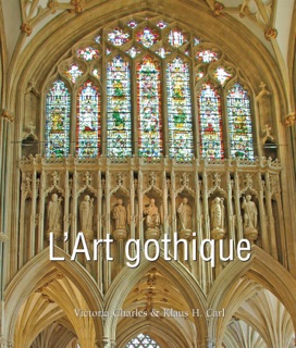 L'Art gothique by Victoria Charles & Klaus H. Carl