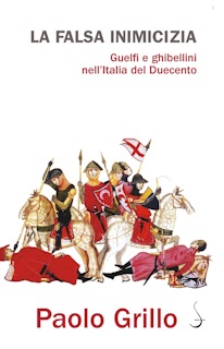 La falsa inimicizia by Paolo Grillo