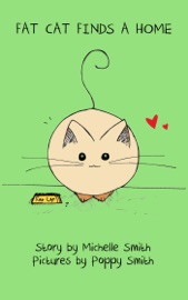 Fat Cat Finds a Home - Michelle