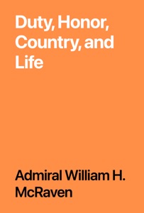 Duty, Honor, Country, and Life