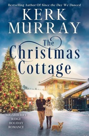 The Christmas Cottage - Kerk Murray