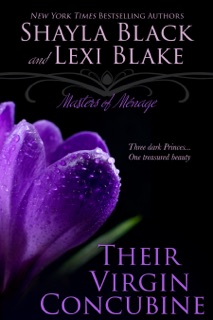 Their Virgin Concubine, Masters of Ménage, Book 3 by Shayla Black & Lexi Blake