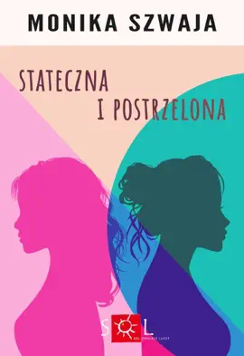 Read: Stateczna i postrzelona Book