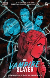Vampire Slayer, The #16 - Sarah Gailey