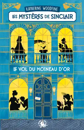 Read: Les Mystères de Sinclair – Le Vol du Moineau d'Or – Dès 9 ans Book – Roman lecture policier détective mode Londres enquête
