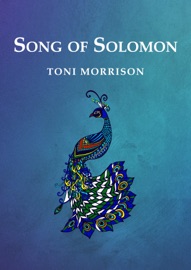 Song of Solomon - Toni Morrison