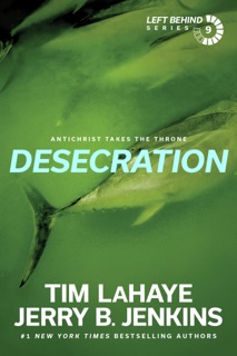 Desecration by Tim LaHaye & Jerry B. Jenkins