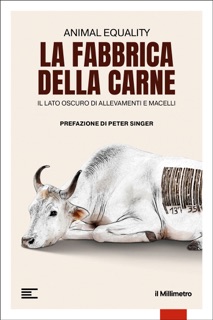 La fabbrica della carne by Animal Equality