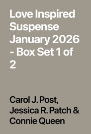 Love Inspired Suspense January 2026 - Box Set 1 of 2 - Carol J. Post, Jessica R. Patch & Connie Queen