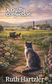 A Guilty Confection - Ruth Hartzler