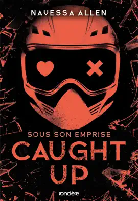 Caught Up - Sous son emprise (e-book)