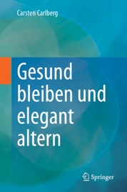 Gesund bleiben und elegant altern