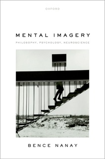 Mental Imagery by Bence Nanay