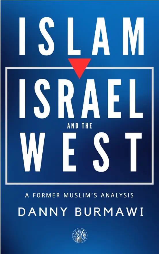 ISLAM, ISRAEL AND THE WEST