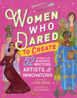 Women Who Dared to Create