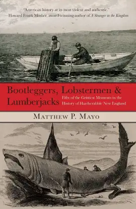 Read: Bootleggers, Book Lobstermen & Lumberjacks