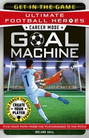 Ultimate Football Heroes – Goal Machine (Career Mode) - Roland Hall