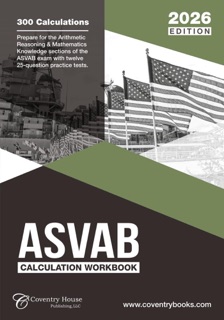 ASVAB Calculation Workbook by Coventry House Publishing