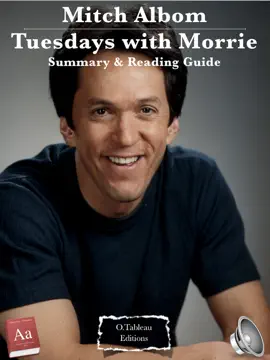 Mitch Albom - Tuesdays with Morrie - Summary & Reading Guide
