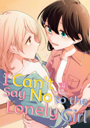 I Can't Say No to the Lonely Girl Volume 4