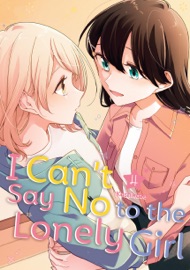I Can't Say No to the Lonely Girl Volume 4