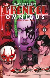 Grendel Omnibus Volume 6: Devil Tales - Matt Wagner, Darko Makan, Edvin Biukovic, Pat McEown & Steve Leiber