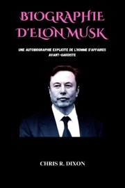 BIOGRAPHIE D'ELON MUSK