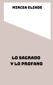 Lo sagrado y lo profano Book Cover