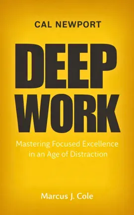 Cal Newport And Deep Work Theory