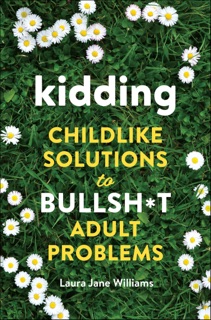 Kidding by Laura Jane Williams