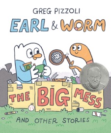 Earl & Worm #2: The Big Mess and Other Stories