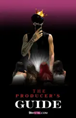 The Producer’s Guide