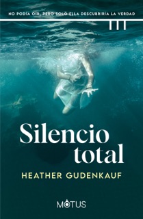 Silencio total by Heather Gudenkauf